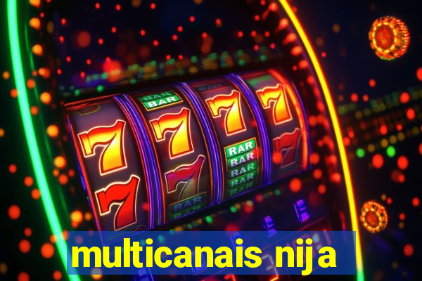 multicanais nija